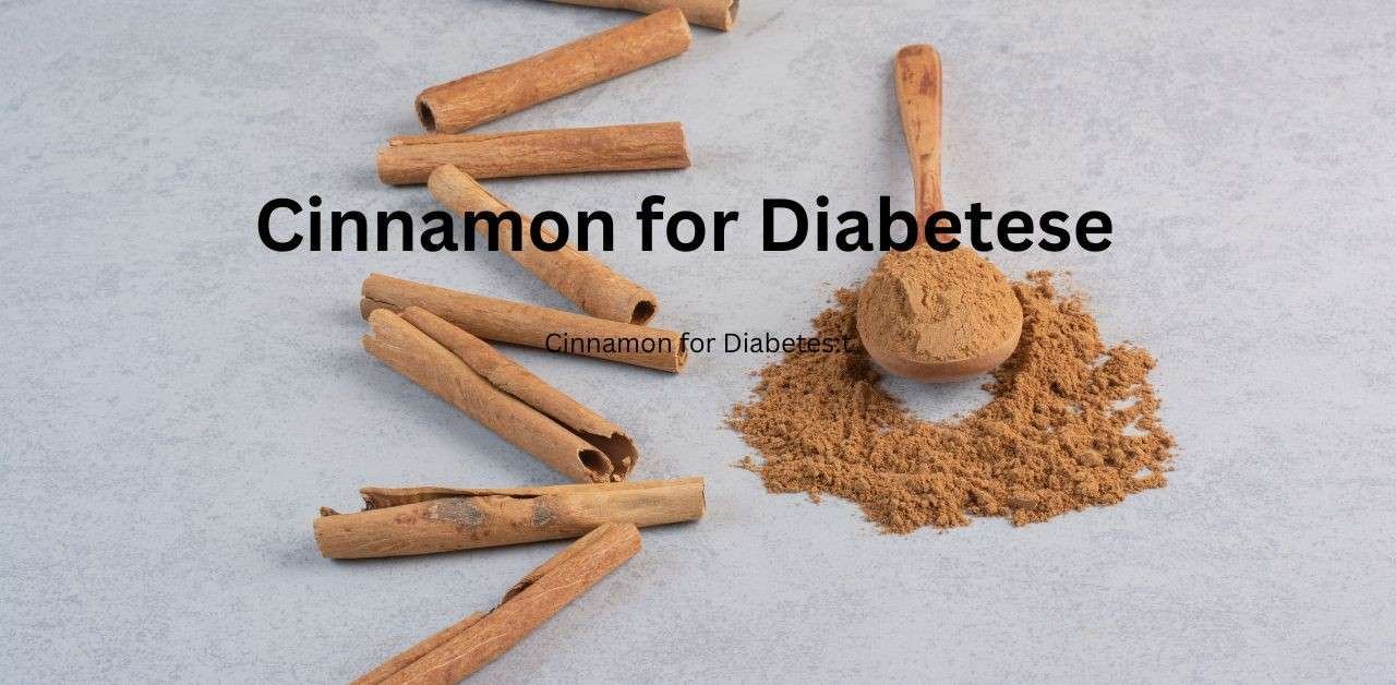 Cinnamon for Diabetes: