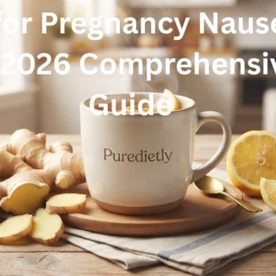 Ginger for Pregnancy Nausea: The Ultimate 2026 Comprehensive Relief Guide