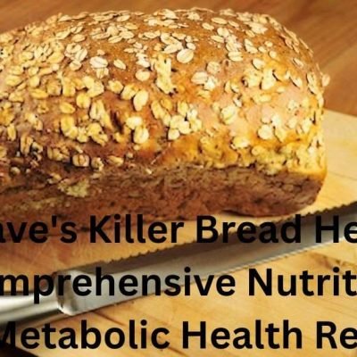 Is Dave's Killer Bread Healthy? A Comprehensive Nutritional & Metabolic Health Review